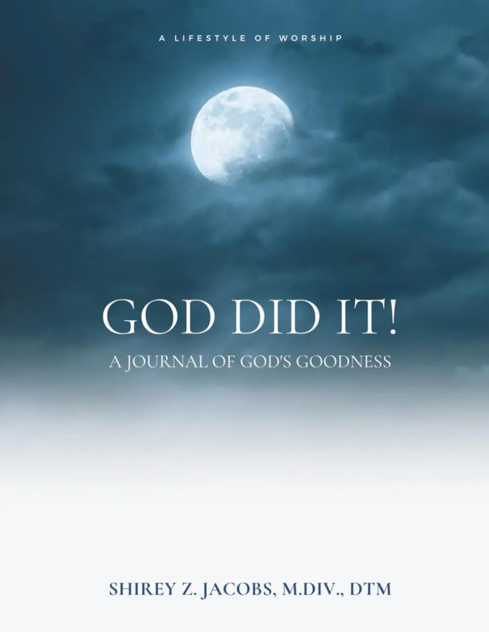 Cover of God Did It! A Journal of God's Goodness by Shirley Z. Jacobs